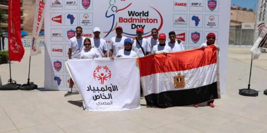 الأولمبياد الخاص المصري يشارك باليوم العالمي للريشة الطائرة - بوابة اخر ساعة